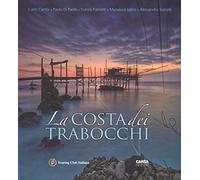 La costa dei Trabocchi. Ediz. italiana e inglese