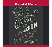 La costa di Akron: un romanzo