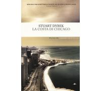 La costa di Chicago - Dybek Stuart