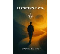 LA COSTANZA E' VITA