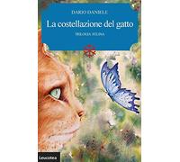 La costellazione del gatto. Trilogia felina. Nuova ediz.