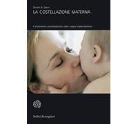 La costellazione materna. Il trattamento psicoterapeutico della coppia madre-bambino