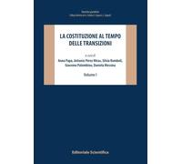 La costituzione al tempo delle transizioni (Vol. 1)
