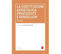 La Costituzione Apostolica Praedicate Evangelium. Studi - - 2025