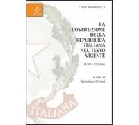 La Costituzione della Repubblica italiana nel testo vigente