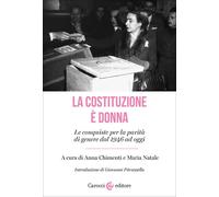 La Costituzione è donna. Le conquiste per la parità di genere dal