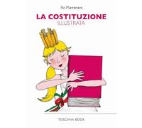 La Costituzione illustrata. Ediz. illustrata