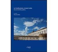La Costituzione, innanzi tutto. Percorsi di diritto pubblico