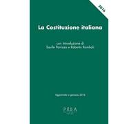 La Costituzione italiana. Aggiornata a gennaio 2016