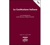 La Costituzione italiana. Aggiornata a giugno 2008