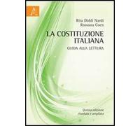 La Costituzione italiana. Giuda alla lettura