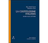 La Costituzione italiana. Guida alla lettura