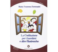 La costituzione per i bambini e altre filastrocche