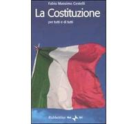 La Costituzione per tutti e di tutti