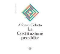 La Costituzione presbite