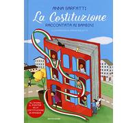 La Costituzione raccontata ai bambini. Nuova ediz. Con Poster