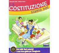 La Costituzione siamo noi. Per la Scuola elementare