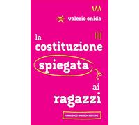 La Costituzione spiegata ai ragazzi