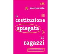 La Costituzione spiegata ai ragazzi