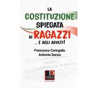 La costituzione spiegata ai ragazzi... e agli adulti!