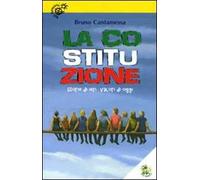 La Costituzione. Storie di ieri, valori di oggi