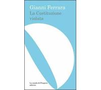 La costituzione violata