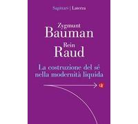La costruzione del sé nella modernità liquida