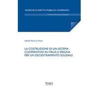 La costruzione di un sistema cooperativo in Italia e Spagna per un decentramento solidale