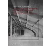 La costruzione moderna a Bologna (1875-1915). Ragione scientifica e sapere tecnico nella pratica del costruire in cemento armato