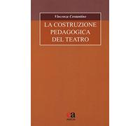 La costruzione pedagogica del teatro