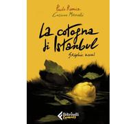 La cotogna di Istanbul. Graphic novel