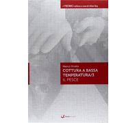 La cottura a bassa temperatura 3. Il pesce