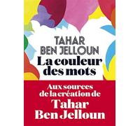 La couleur des mots - Ben Jelloun Tahar