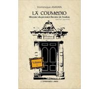 La Coumedio: Histoire du premier théâtre de Toulon