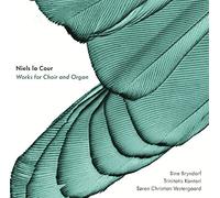 La Cour Niels - Works For Choir And Organ - Opere Per Co