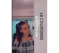 LA COURONNE DE LA PETITE LINA