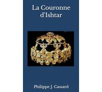 La couronne d'Ishtar