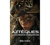 La Couronne d'obsidienne (t. 5): Le Sang et l'Obsidienne, une épopée au cœur du Monde Unique