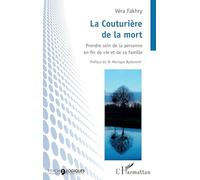 La Couturière de la mort: Prendre soin de la personne en fin de vie et de sa famille