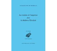 La Crainte Et L'angoisse Dans Le Theatre D'eschyle: 37