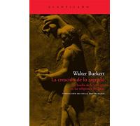 La creación de lo sagrado : la huella de la biología en las religiones: La huella de la biología en las religiones antiguas: 184