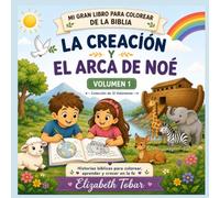 La Creación y el Arca de Noé