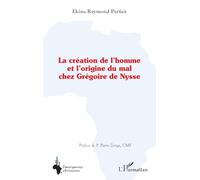 La création de l’homme et l’origine du mal chez Grégoire de Nysse