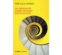 La creatività come metodo sociologico