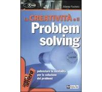 La creatività e il problem solving