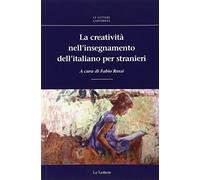 La creatività nell'insegnamento dell'italiano per stranieri