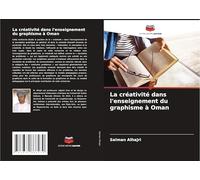 La créativité dans l'enseignement du graphisme à Oman