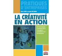 La créativité en action: 66 techniques créatives pour managers, animateurs et formateurs