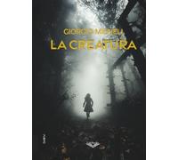 La Creatura: (Lifebooks - PubMe)