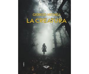 La Creatura: (Lifebooks - PubMe)
